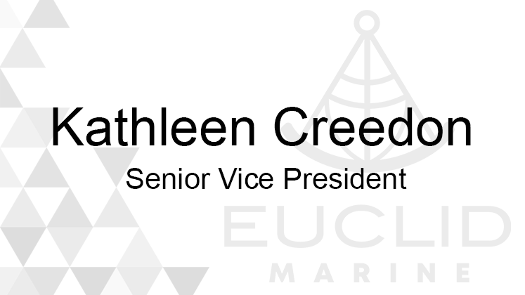 Euclid Marine Strengthens Cargo and Stock Throughput Team with Appointment of Kathleen Creedon as Senior Vice President